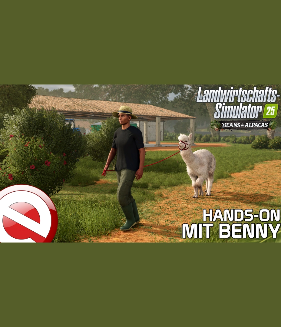 Landwirtschafts-Simulator 25: Beans & Alpacas - Hands-On von der gamescom