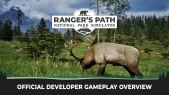 Ranger's Path: National Park Simulator - Developer Gameplay Overview Trailer